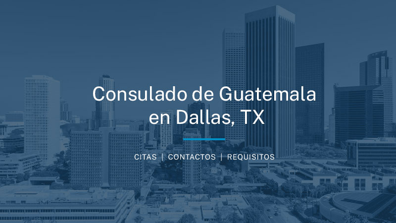 Cita Consulado de Guatemala en Dallas, Texas
