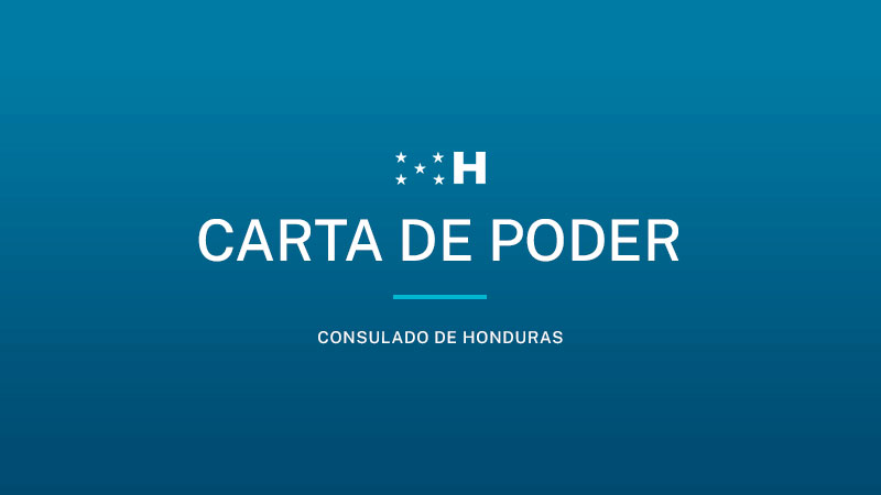 Carta De Poder De Honduras ¿qué Es Y Cómo Obtenerla 8362